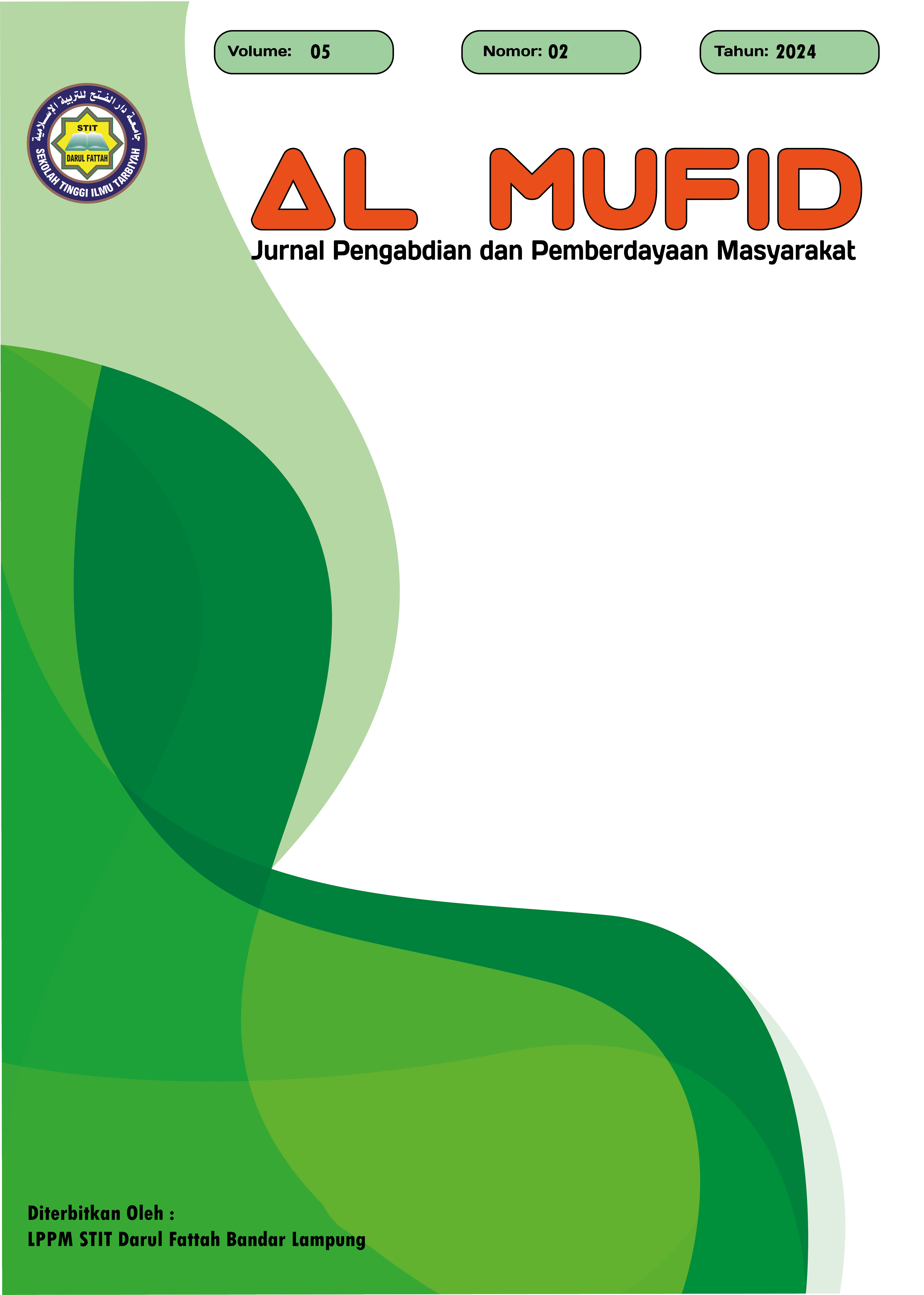 					View Vol. 5 No. 2 (2024): Al Mufid: Jurnal Pengabdian dan Pemberdayaan Masyarakat
				
