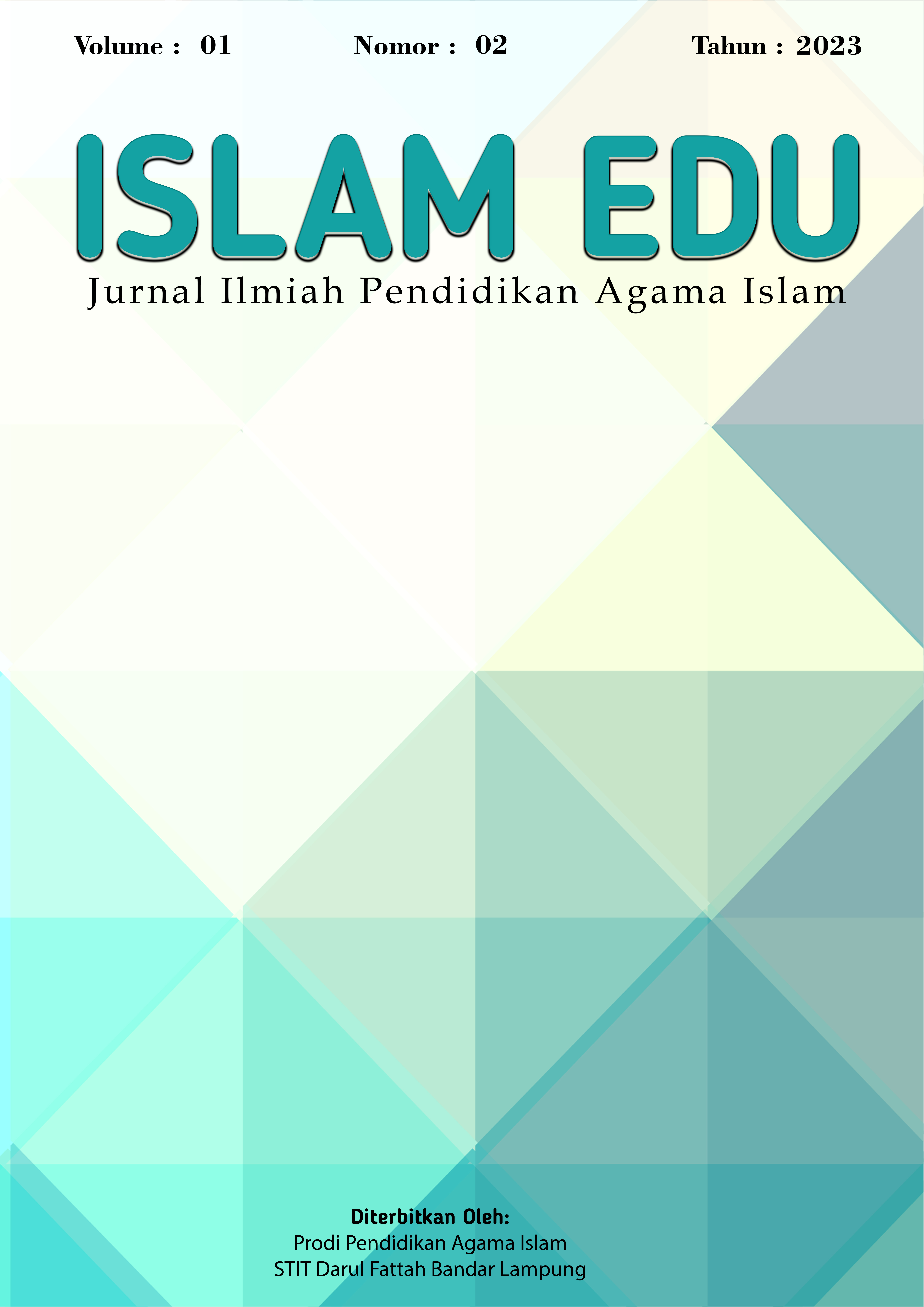 Islam Edu: Jurnal Ilmiah Pendidikan Agama Islam 