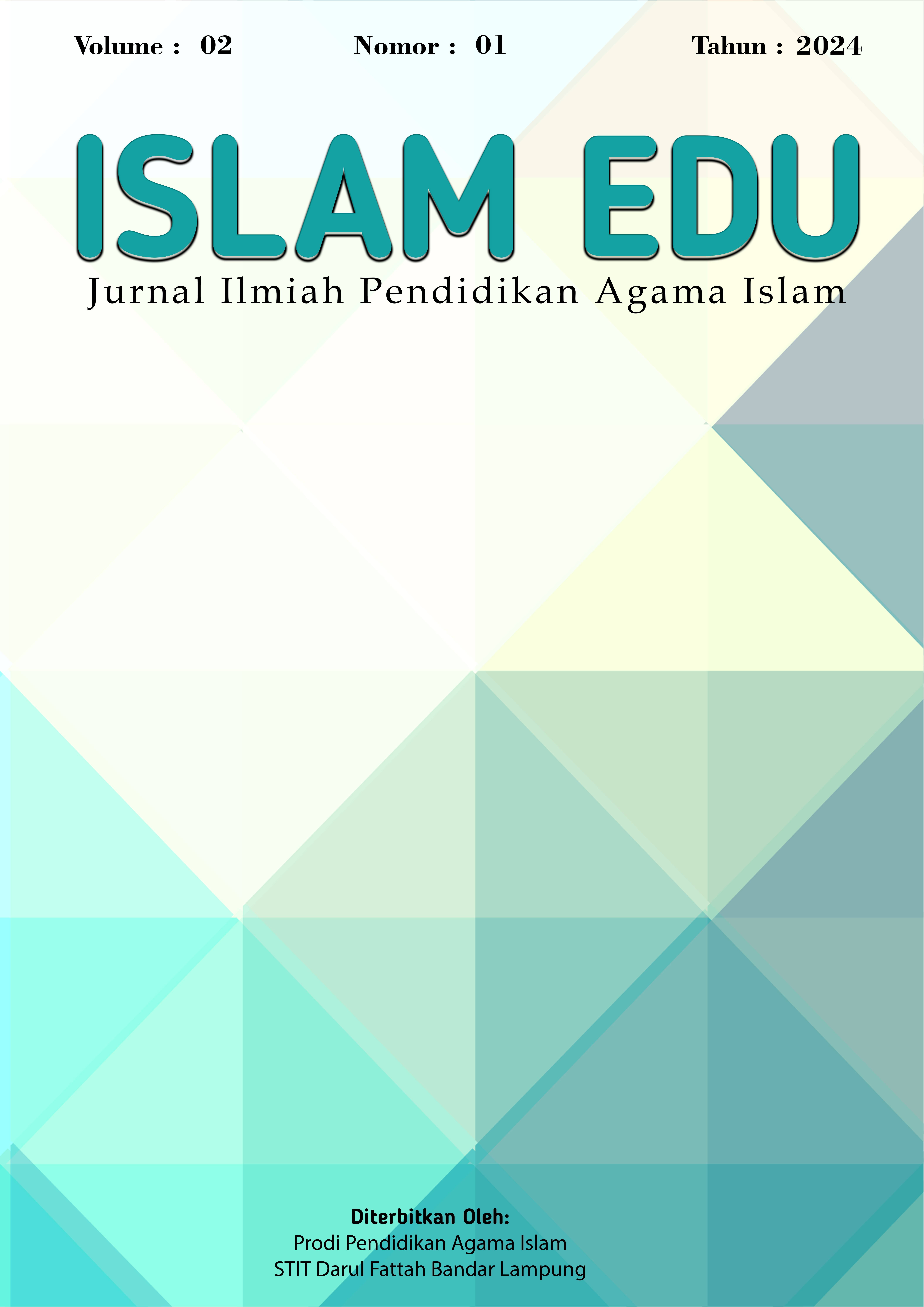 Islam Edu: Jurnal Ilmiah Pendidikan Agama Islam 