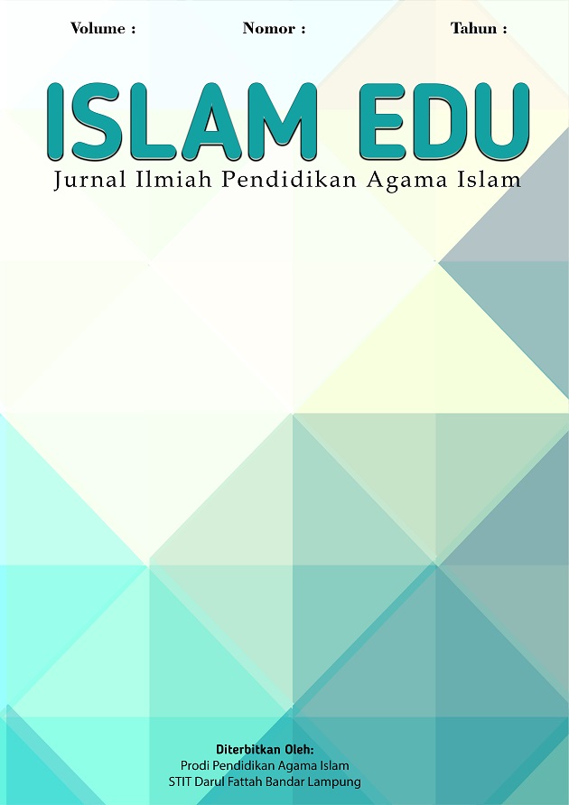 ISLAM EDU : Jurnal Ilmiah Pendidikan Agama Islam